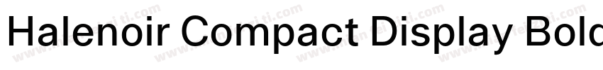 Halenoir Compact Display Bold字体转换